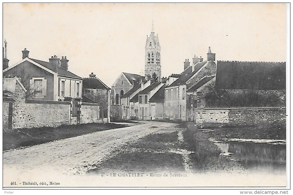 LE CHATELET EN BRIE - Route De Saveteux - Le Chatelet En Brie