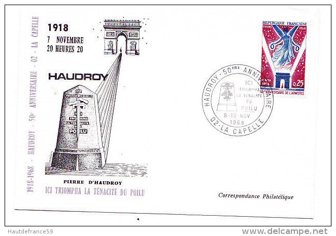 Carte Postale Pierre D HAUDROY Anniversaire Tenacité Du POILU - LA CAPELLE 1968 - Timbre Anniversaire Armistice 1918 - Otros & Sin Clasificación