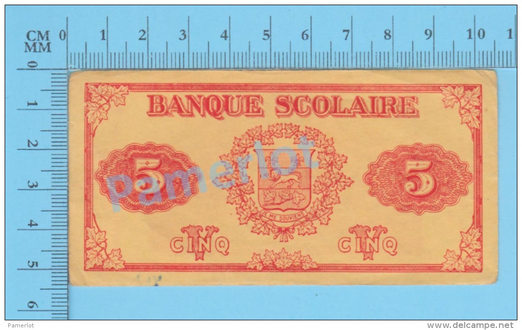 1920, Monnaies Scolaires Billet 5$ Quebec Canada (Armes De La Province, Par Frères Des Écoles Chrétiennes )recto/Verso - Non Classés