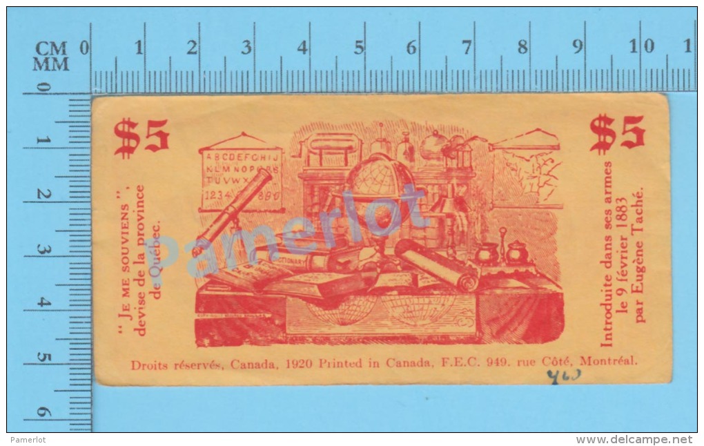 1920, Monnaies Scolaires Billet 5$ Quebec Canada (Armes De La Province, Par Frères Des Écoles Chrétiennes )recto/Verso - Non Classés