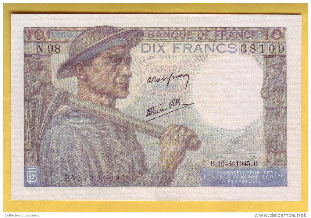 BILLET FRANCAIS - 10 Francs Mineur 19.4.1945 SUP+ - 10 F 1941-1949 ''Mineur''