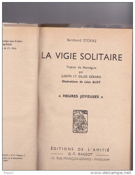 "LA VIGIE SOLITAIRE"  Bernhard STOKKE, Illustr. Léon Blot, Heures Joyeuses, Editions De L'Amitié 1947 - Bibliotheque De L'Amitie