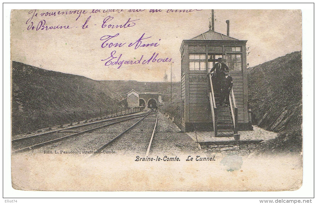 BRAINE-LE-COMTE - Le Tunnel Et La Cabine - Braine-le-Comte