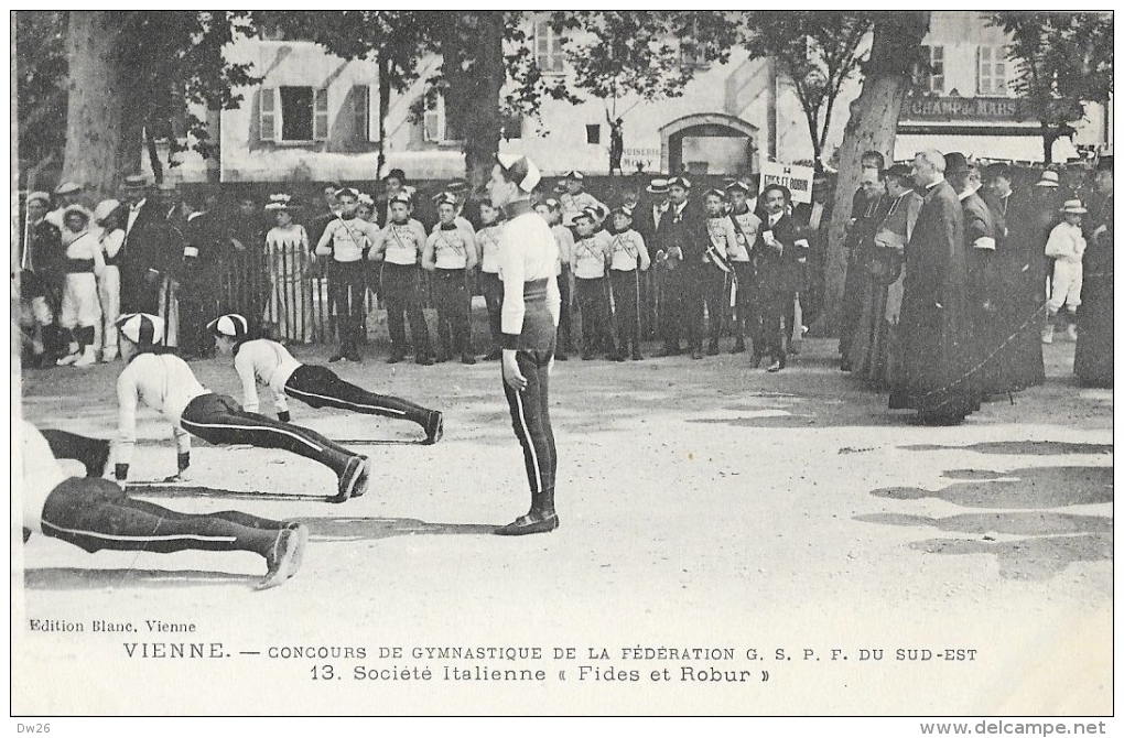 Vienne - Concours De Gymnastique De La Fédération G.S.P.F. Du Sud-est - Société Italienne "Fides Et Robur" - Non Circulé - Gymnastik