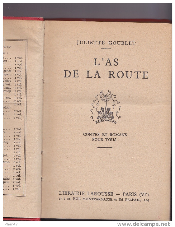 "L'AS DE LA ROUTE" Par Juliette GOUBLET, Série Rouge Et Or Larousse, 1932 - Bibliothèque Rouge Et Or
