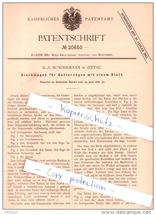 Original Patent - E. A. Bundermann In Zittau , 1882 , Blockwagen Für Gattersägen , Sägewerk !!! - Zittau