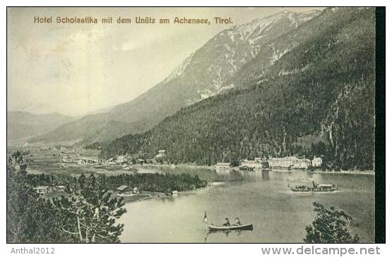 AK 665 Hotel Scholastika Mit Dem Unütz Am Achensee Um 1912 Von Jenbach - Achenseeorte