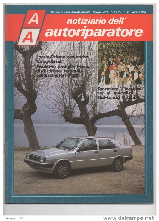 03071  "AA NOTIZIARIO DELL´AUTORIPARATORE - RITMO - LANCIA PRISMA - PANDA - AUTOBIANCHI Y10 ". PERIODICO GIUGNO 1985 - Motores