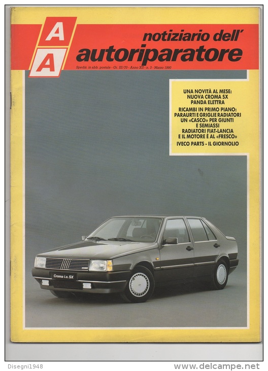 03073  "AA NOTIZIARIO DELL´AUTORIPARATORE - CROMA SX  - PANDA ELETTRA - LANCIA THEMA ". PERIODICO MARZO 1990 - Motores