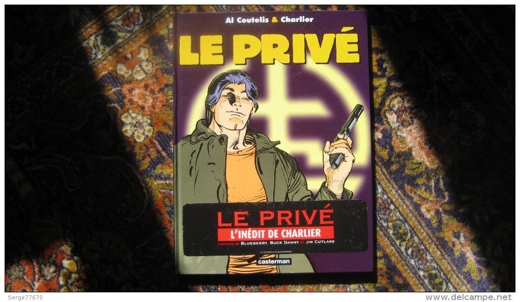 Le Privé Dédicacé Première édition Originale Signé Dessin Al Coutelis Jean-Michel Charlier Carpentras 2001 - Widmungen