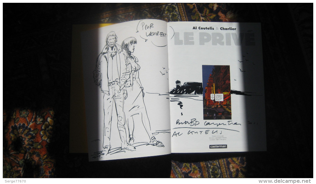 Le Privé Dédicacé Première édition Originale Signé Dessin Al Coutelis Jean-Michel Charlier Carpentras 2001 - Autographs