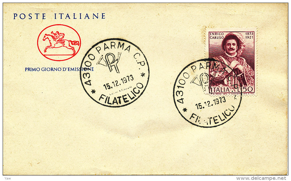 ITALIA FDC "CAVALLINO" 1973  ENRICO CARUSO TENORE 1873-1921 - Chanteurs