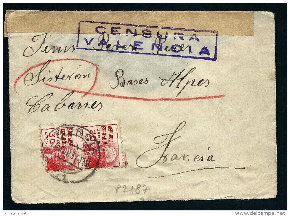 ESPAGNE-LETTRE  DE MURCIA POUR LA FRANCE  1937 AVEC CENSURE DE VALENCIA  A VOIR  LOT P2187 - Republikeinse Censuur