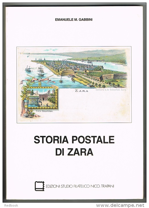 RB 1019 - Italy Stamp Collecting - Storia Postale Di Zara - 200 Page Book - Otros & Sin Clasificación