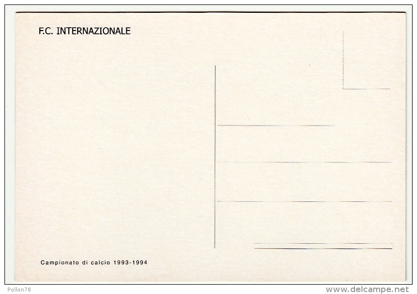 SQUADRA F.C. INTERNAZIONALE - CAMPIONATO CALCIO 1993/94 - Vedi Retro - Fútbol