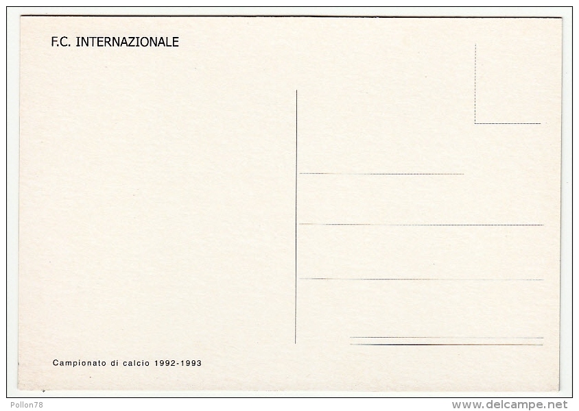 SQUADRA F.C. INTERNAZIONALE - CAMPIONATO CALCIO 1992/93 - Vedi Retro - Fútbol