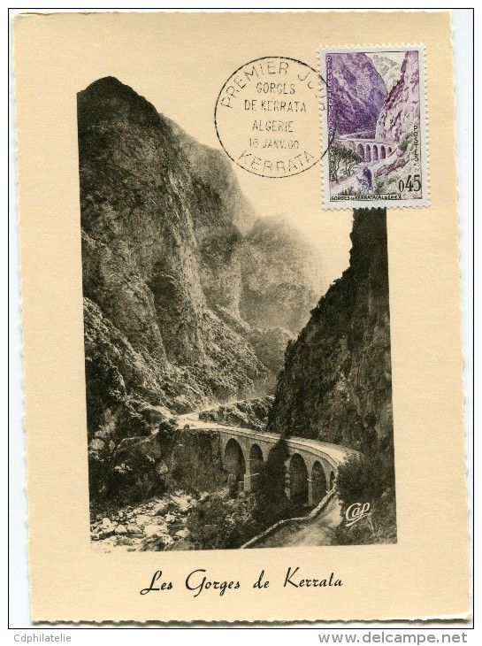 ALGERIE CARTE MAXIMUM DU N°1237 DE FRANCE 45c. GORGES DE KERRATA OBLITERATION 1er JOUR KERRATA 16 JANV. 60 - Maximumkarten