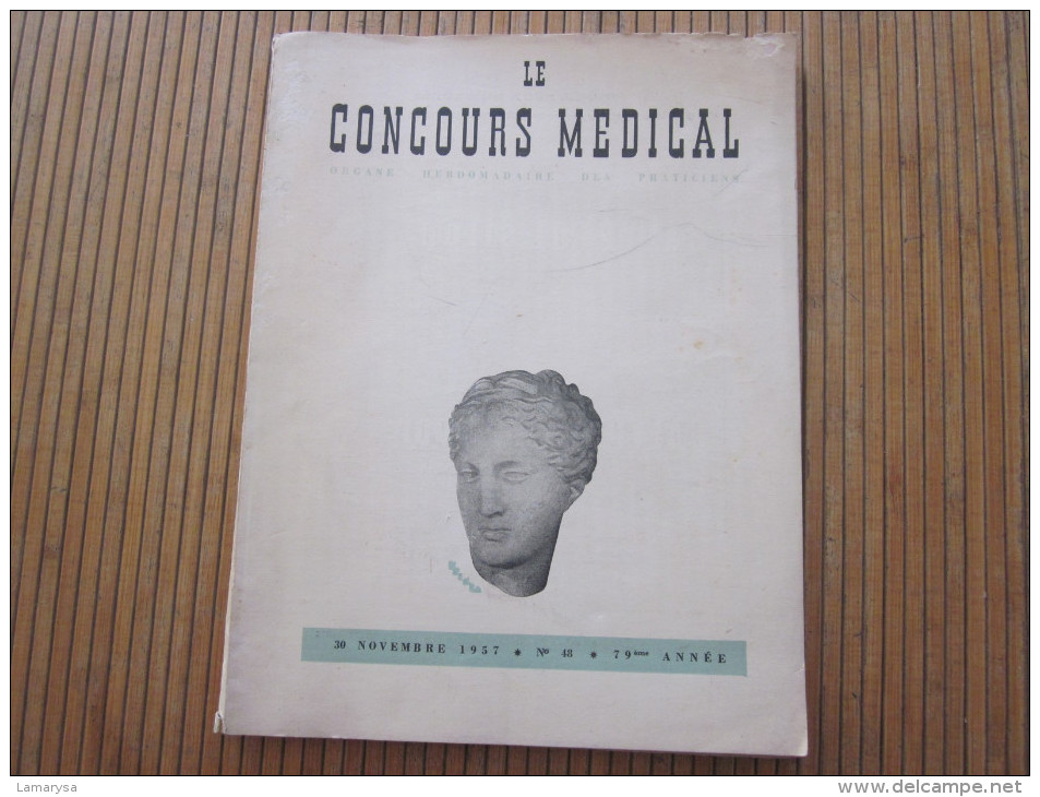 30 NOV 1957 ORGANE HEBDOMADAIRE PRATICIENS DOCTOR MEDECIN DOCTEUR " LE CONCOURS MEDICAL" N°48 ->79é ANNEE PUB PHARMACIE - Geneeskunde & Gezondheid