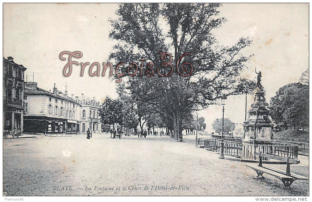 (33) Blaye - La Fontaine Et Le Cours De L'Hôtel De Ville - 2 SCANS - Blaye