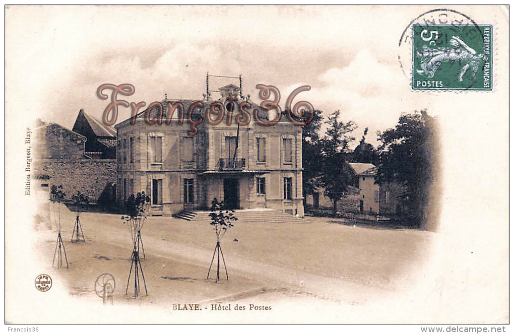 (33) Blaye - Hôtel Des Postes - 2 SCANS - Blaye