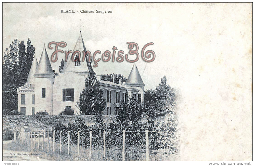 (33) Blaye - Château Saugeron - 2 SCANS - Blaye