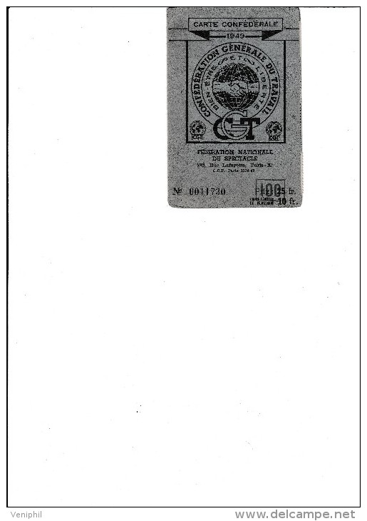 CARTE SYNDICALE 1949 CGT AVEC TIMBRES -ADHERENTE GINETTE LEGRAND -CHANTEUSE LYONNAISE - Sonstige & Ohne Zuordnung