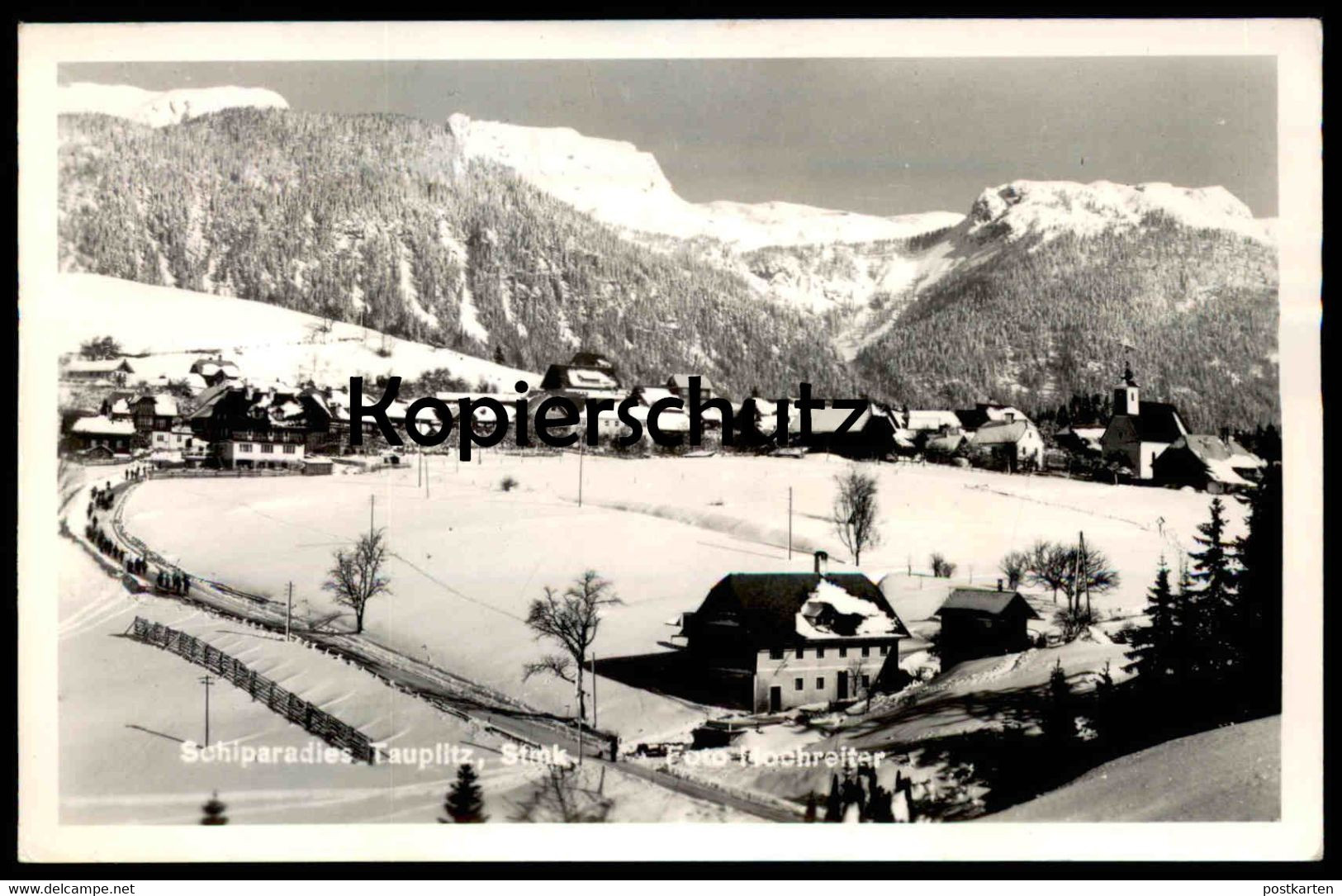 ALTE POSTKARTE SCHIPARADIES TAUPLITZ SALZKAMMERGUT STEIERMARK Ski Skiparadies Österreich Austria Bad Mitterndorf Winter - Tauplitz