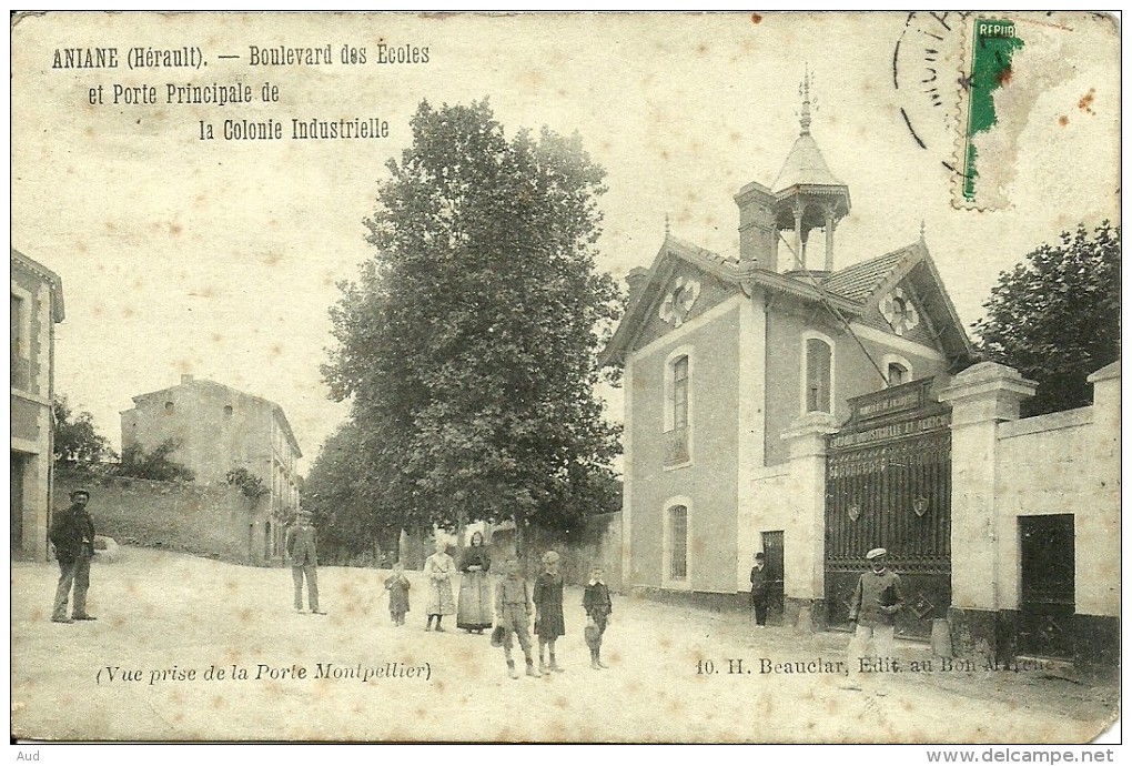 ANIANE, Boulevard Des écoles Et Porte Principale De La Colonie Industrielle, état - Aniane