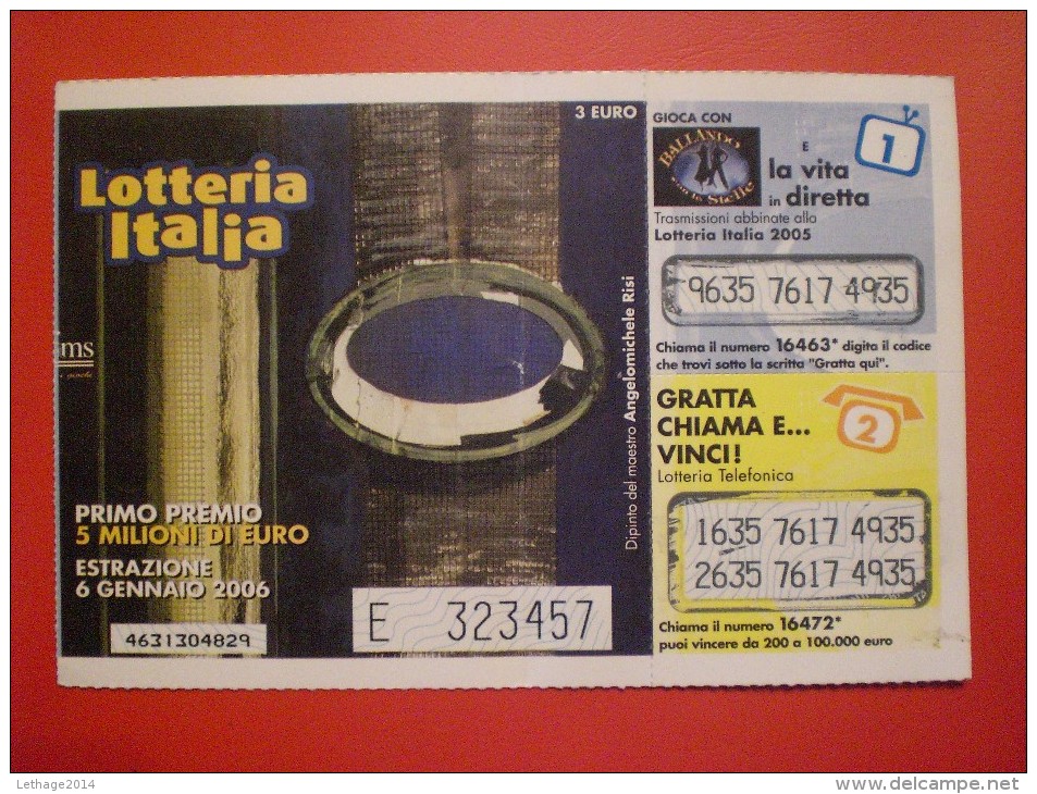 BIGLIETTO LOTTERIA NAZIONALE ITALIA 2005 " - Lottery Tickets