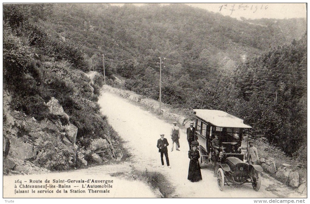 AUTOBUS SUR LA ROUTE DE SAINT-GERVAIS-D'AUVERGNE A CHATEAUNEUF-LES-BAINS  FAISANT LE SERVICE DE LA STATION THERMALE - Autres & Non Classés