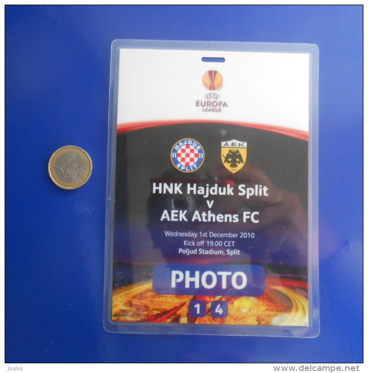 FC HAJDUK - AEK ATHENS FC Greece UEFA EUROPA LEAGUE * Large Plasticized Accreditation Football Soccer Ticket Foot Billet - Tickets D'entrée