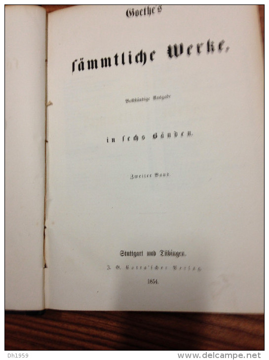 GOETHE de 1854 en 6 volumes vendu aux USA par STOHLMANN BOOKSELLER NEW-YORK VERLAG STUTTGART TUBINGEN