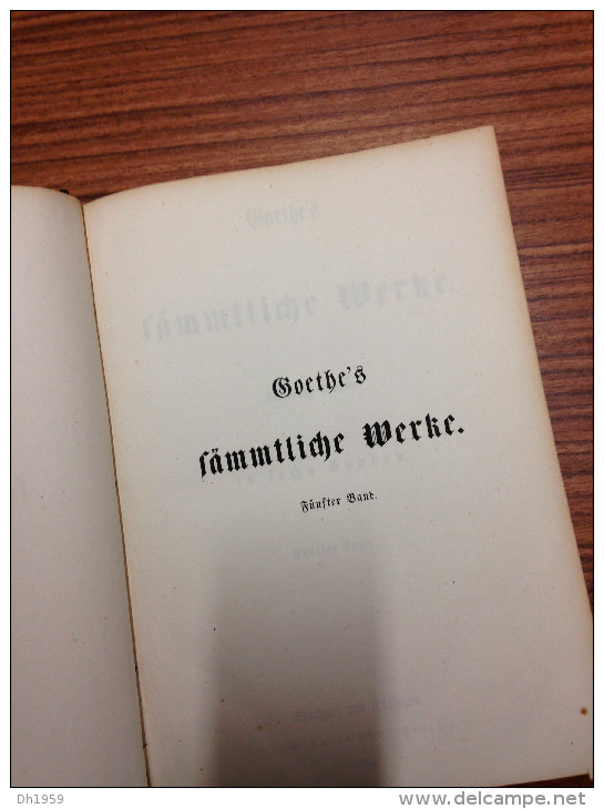 GOETHE de 1854 en 6 volumes vendu aux USA par STOHLMANN BOOKSELLER NEW-YORK VERLAG STUTTGART TUBINGEN