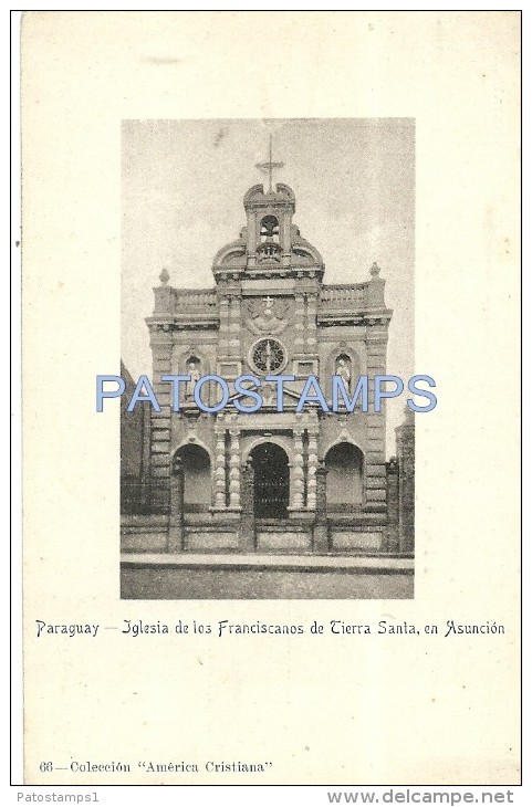 3570 PARAGUAY ASUNCION CHURCH IGLESIA DE LOS FRANCISCANOS DE TIERRA SANTA POSTAL POSTCARD - Paraguay