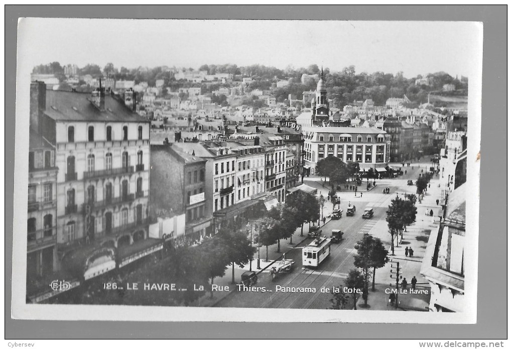 LE HAVRE - La Rue Thiers - Panorama De La Côte - Tram-Animé - Carte Glacée - Gare