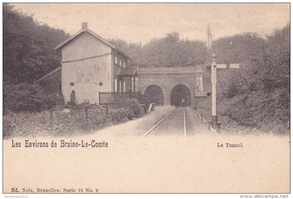 BRAINE-LE-COMTE : Le Tunnel - Braine-le-Comte