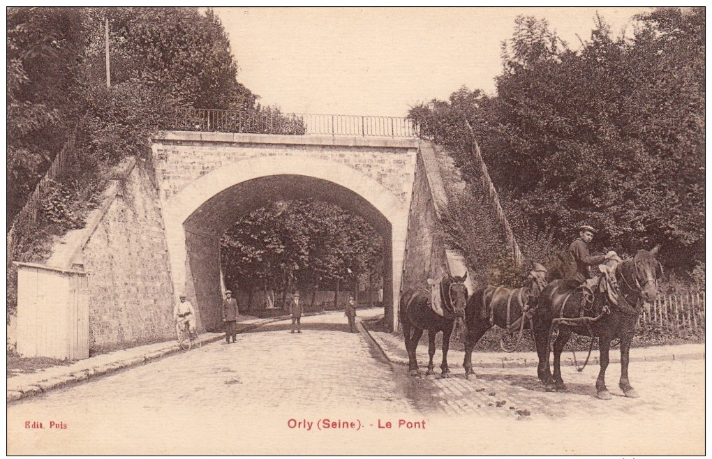 ORLY  LE PONT ET LES CHEVAUX DE TRAIT - Orly