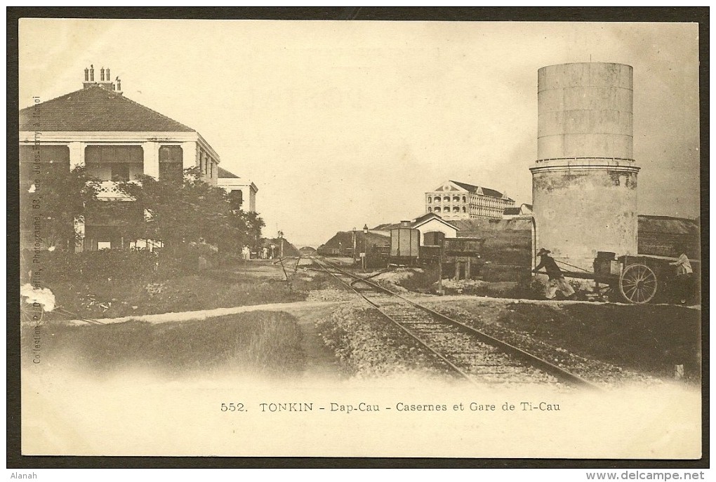 TONKIN Dap-Cau Casernes Et Gare De Ti-Cau (Dieulefils) - Viêt-Nam