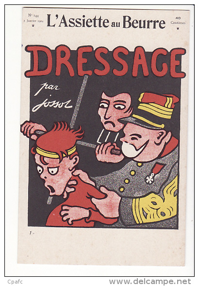 Dressage / "L'Assiette Au Beurre" Illustré Par Jossot -humour,caricature Politique,militaire / Tirage Limité 2000 Ex. - Jossot