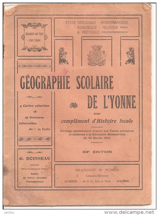 GEOGRAPHIE SCOLAIRE DE L'YONNE AVEC COMPLEMENT D'HISTOIRE LOCALE REF 42325 - 12-18 Anni