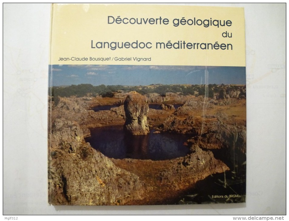 DECOUVERTE GEOLOGIQUE DU LANGUEDOC MEDITERRANEEN -  Edité En 1980 Détails Sur Les Scans - Languedoc-Roussillon