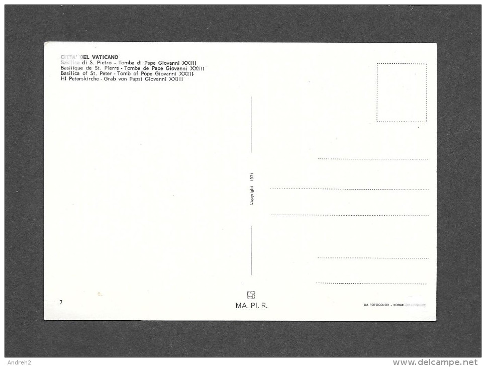 RELIGIONS - CHRISTIANISTE - PAPES - BASILIQUE ST PIERRE  VATICAN TOMBE DU PAPE JEAN XX111 - TOMB OF POPE GIOVANNI  XX111 - Papes