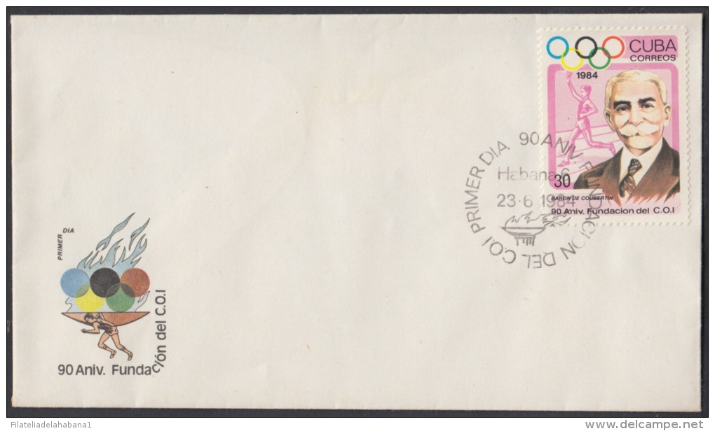 1984-FDC-13 CUBA. FDC. 1984. BARON COUBERTIN. COMITÉ OLIMPICO INTERNACIONAL. INTERNATIONAL COI. - FDC