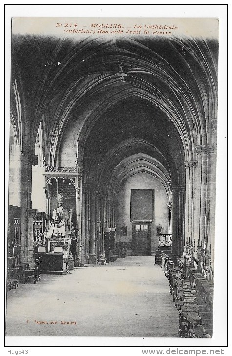 MOULINS - N° 274 - LA CATHEDRALE - INTERIEUR - Moulins