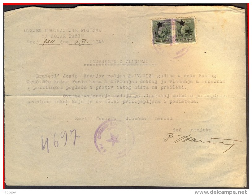 ITALIA - JUGOSLAVIA - SLOVENIA  - CERTIFICATO  POLICIA - PAZIN - ISTRIA - Bollo  L.  2x50 - Completo - 1946 - RARE - Revenue Stamps