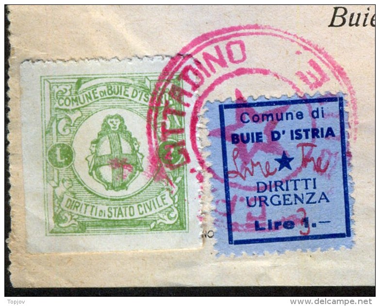 ITALIA  - SLOVENIA  - CERTIFICATO  C.P.L. CITTADINO  DI  BUIE  D'ISTRIA  - BUJE - ISTRIA  - Lire + Dinari - 1946 - RARE - Revenue Stamps