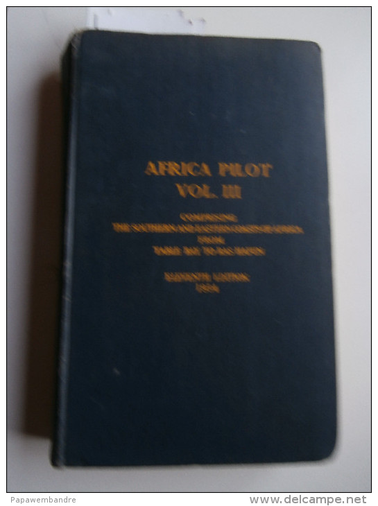 Africa pilot Vol I, II and III Hydrographic Department Admiralty (Congo, etc)
