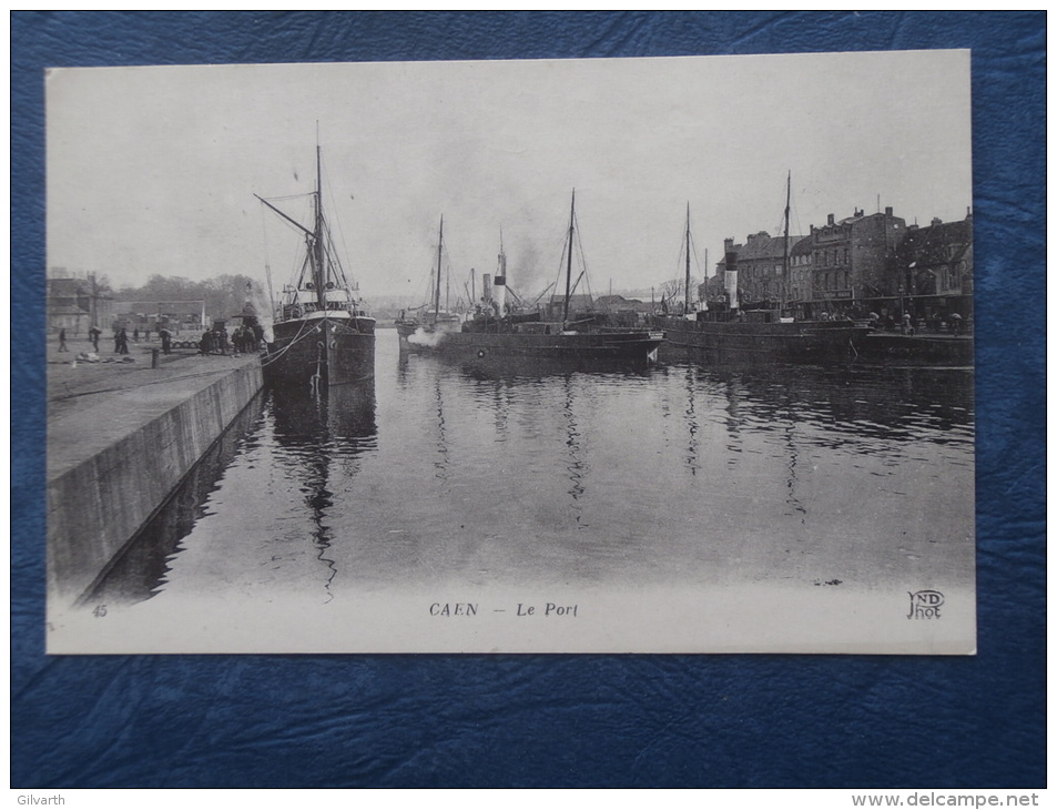 Caen  Le Port - Bateaux - Animée - ND 45 - Circulée 1918 - L188 - Caen