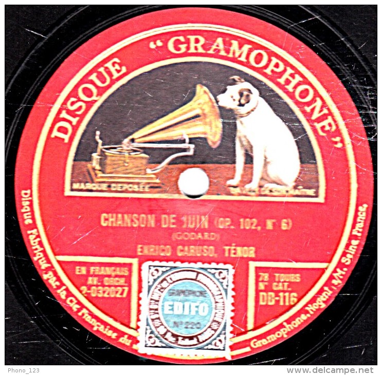 78 Trs - 30 Cm - état B -  DISQUE GRAMOPHONE DB-116 - ENRICO CARUSO En Français - CHANSON DE JUIN - VALSE LENTE - 78 Rpm - Schellackplatten