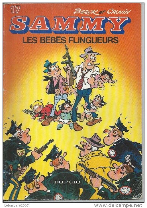 SAMMY  " LES BEBES FLINGUEURS "   -  BERCK / CAUVIN - E.O.  1983  DUPUIS - Sammy